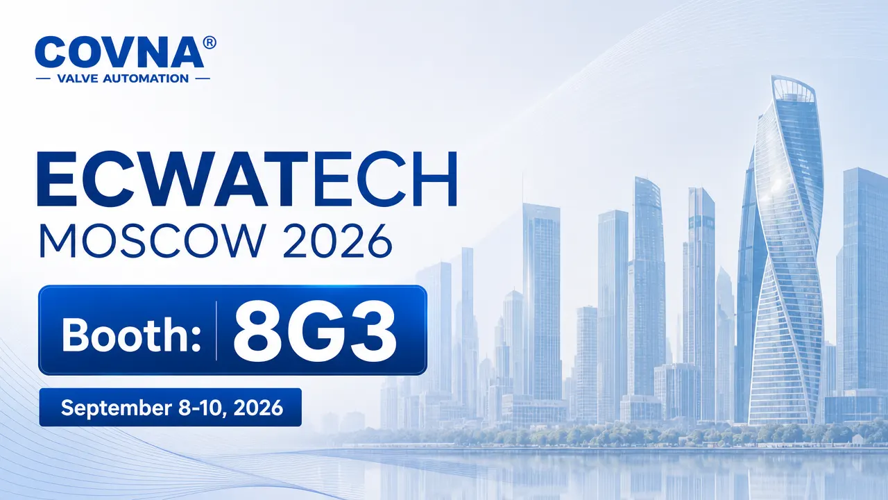 COVNA Returns to ECWATECH Moscow 2026: Join Us to Explore Advanced Valve Solutions