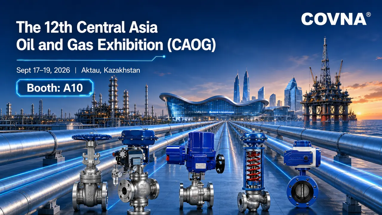 COVNA to Showcase Innovative Valve Solutions at CAOG 2026 in Kazakhstan